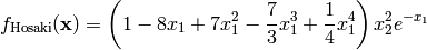 f_{\text{Hosaki}}(\mathbf{x}) = \left ( 1 - 8x_1 + 7x_1^2 - \frac{7}{3}x_1^3 + \frac{1}{4}x_1^4 \right )x_2^2e^{-x_1}