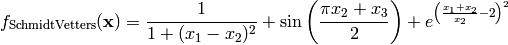 f_{\text{SchmidtVetters}}(\mathbf{x}) = \frac{1}{1 + (x_1 - x_2)^2} + \sin \left(\frac{\pi x_2 + x_3}{2} \right) + e^{\left(\frac{x_1+x_2}{x_2} - 2\right)^2}