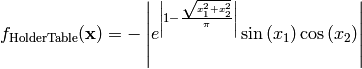 f_{\text{HolderTable}}(\mathbf{x}) = - \left|{e^{\left|{1 - \frac{\sqrt{x_{1}^{2} + x_{2}^{2}}}{\pi} }\right|} \sin\left(x_{1}\right) \cos\left(x_{2}\right)}\right|