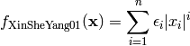 f_{\text{XinSheYang01}}(\mathbf{x}) = \sum_{i=1}^{n} \epsilon_i \lvert x_i \rvert^i