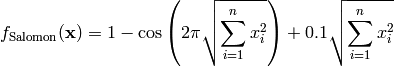 f_{\text{Salomon}}(\mathbf{x}) = 1 - \cos \left (2 \pi \sqrt{\sum_{i=1}^{n} x_i^2} \right) + 0.1 \sqrt{\sum_{i=1}^n x_i^2}