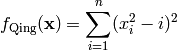 f_{\text{Qing}}(\mathbf{x}) = \sum_{i=1}^{n} (x_i^2 - i)^2