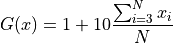 G(x) = 1 + 10 \frac{\sum_{i=3}^{N} x_i}{N}