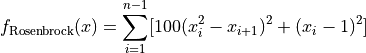 f_{\text{Rosenbrock}}(x) = \sum_{i=1}^{n-1} [100(x_i^2
- x_{i+1})^2 + (x_i - 1)^2]