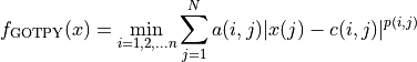 f_{\textrm{GOTPY}}(x) = \min_{i=1, 2, ... n} \sum_{j=1}^{N}a(i,j) \lvert x(j)-c(i,j) \rvert^{p(i, j)}