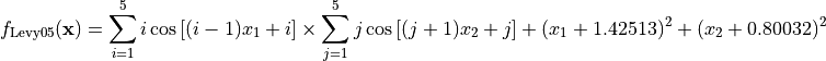 f_{\text{Levy05}}(\mathbf{x}) = \sum_{i=1}^{5} i \cos \left[(i-1)x_1 + i \right] \times \sum_{j=1}^{5} j \cos \left[(j+1)x_2 + j \right] + (x_1 + 1.42513)^2 + (x_2 + 0.80032)^2