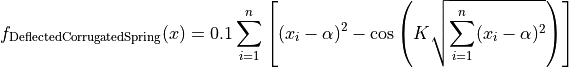 f_{\text{DeflectedCorrugatedSpring}}(x) = 0.1\sum_{i=1}^n \left[ (x_i -
\alpha)^2 - \cos \left( K \sqrt {\sum_{i=1}^n (x_i - \alpha)^2}
\right ) \right ]