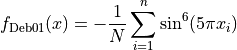 f_{\text{Deb01}}(x) = - \frac{1}{N} \sum_{i=1}^n \sin^6(5 \pi x_i)