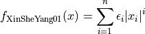 f_{\text{XinSheYang01}}(x) = \sum_{i=1}^{n} \epsilon_i \lvert x_i
                             \rvert^i