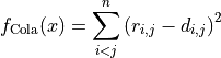 f_{\text{Cola}}(x) = \sum_{i<j}^{n} \left (r_{i,j} - d_{i,j} \right )^2