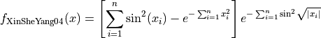 f_{\text{XinSheYang04}}(x) = \left[ \sum_{i=1}^{n} \sin^2(x_i)
                             - e^{-\sum_{i=1}^{n} x_i^2} \right ]
                             e^{-\sum_{i=1}^{n} \sin^2 \sqrt{ \lvert
                             x_i \rvert }}