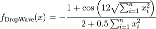 f_{\text{DropWave}}(x) = - \frac{1 + \cos\left(12 \sqrt{\sum_{i=1}^{n}
x_i^{2}}\right)}{2 + 0.5 \sum_{i=1}^{n} x_i^{2}}